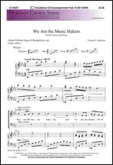 We Are the Music Makers SATB choral sheet music cover